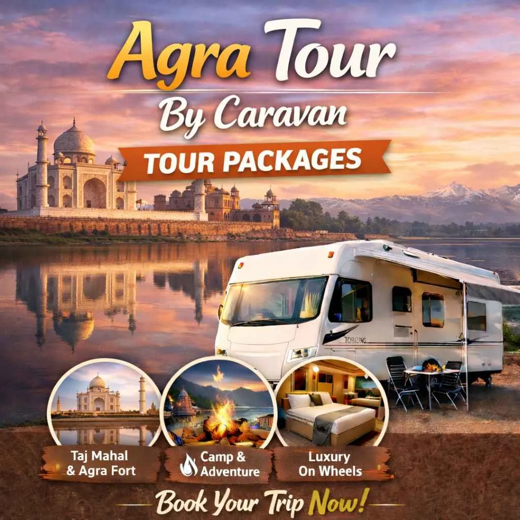 Agra Tour By Caravan